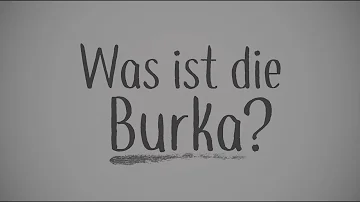 Was genau ist eine Burka?