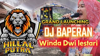 Download Lagu DJ BAPERAN || WINDA DWI LESTARI || GRAND LAUNCHING SINGA DANGDUT HILAL PUTRA  MP3