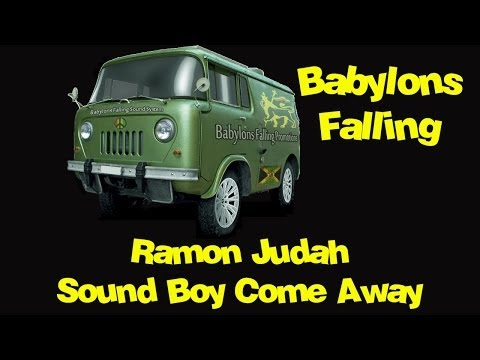 Ramon Judah - Sound Boy Come Away