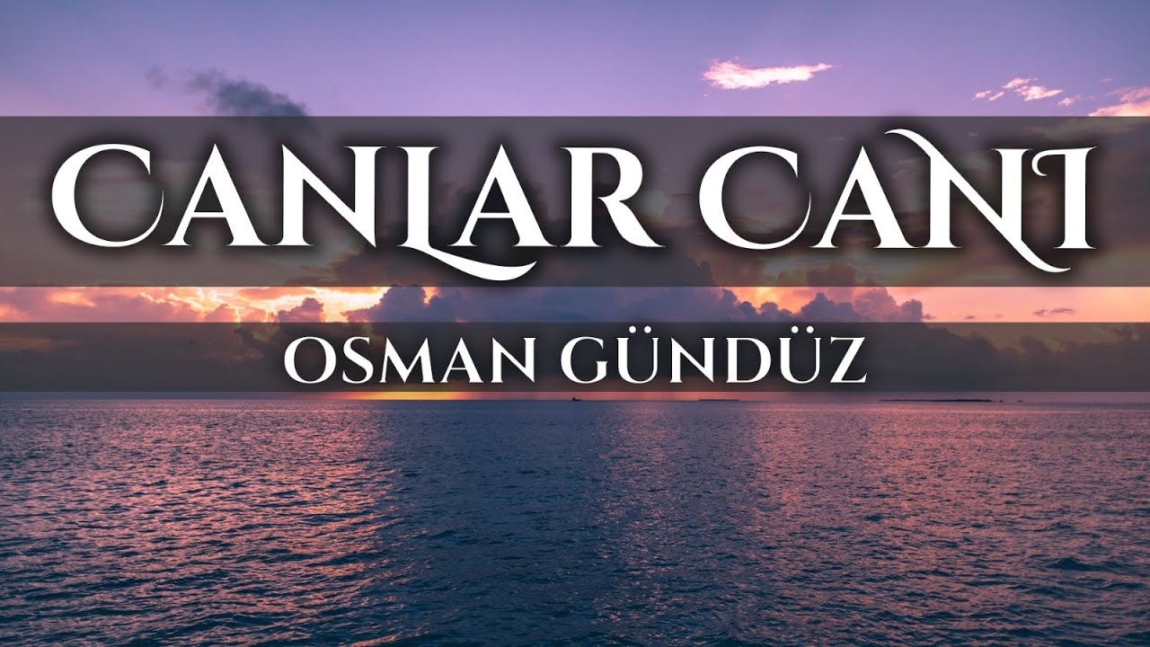 Sade  İlahi ☑ Benim Arzum Muhammed'dir Canlar Canı  ☑ Osman Gündüz