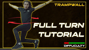 How to FULL TURN - Detailed TrampWall Tutorial