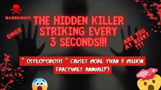 Osteoporosis  The Hidden Killer ⚠ Striking Every 3 Seconds ⏱ Are You At Risk?