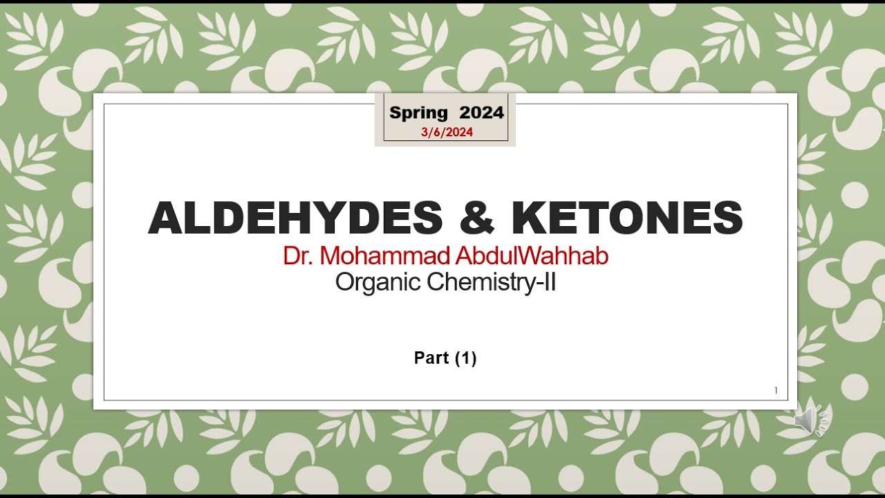Aldehydes and Ketones: Synthesis & Nomenclature