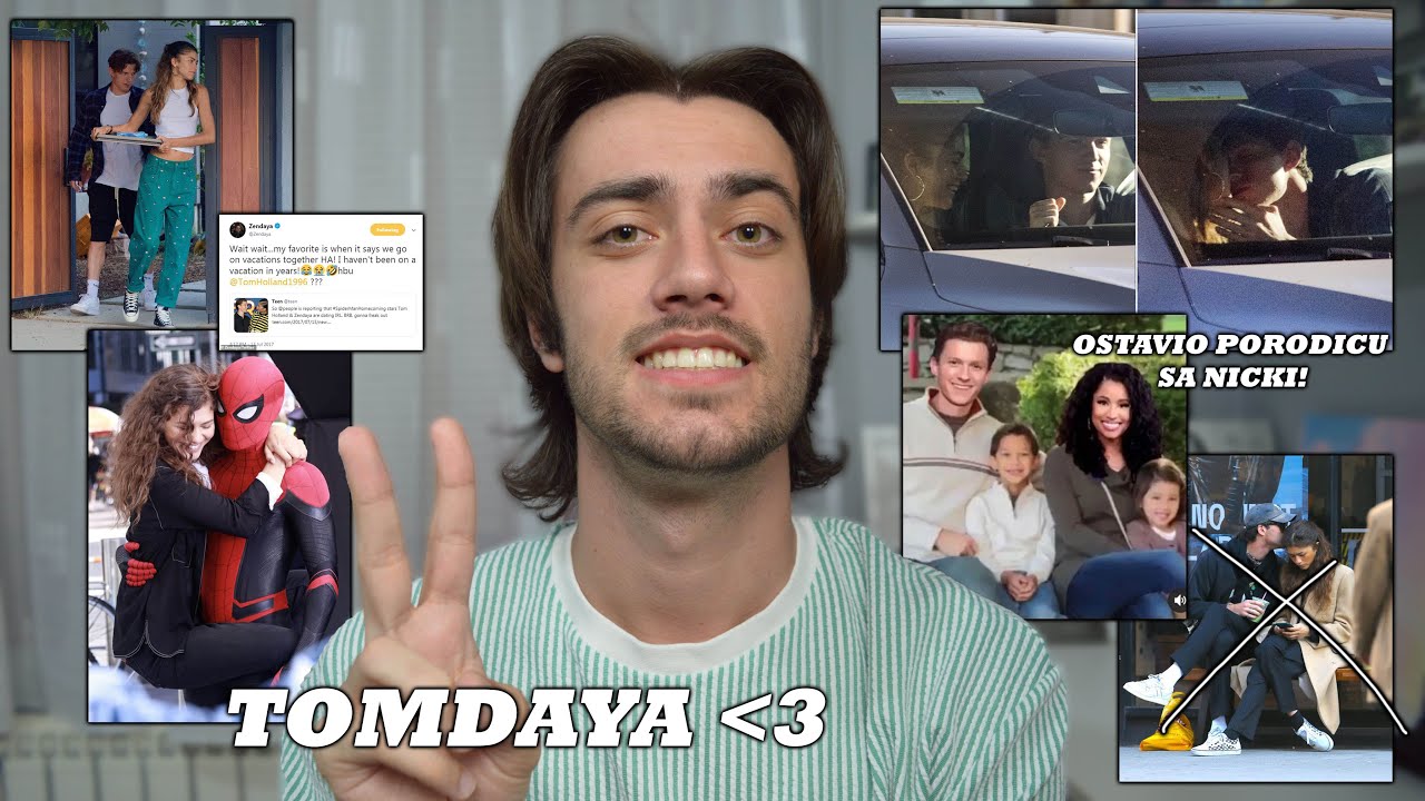 ZENDAYA I TOM HOLLAND SU NAPOKON POTVRDILI VEZU (raskinuo sa Nicki??) | Nenad Ulemek