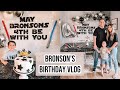 VLOG Bronson&#39;s Birthday Weekend