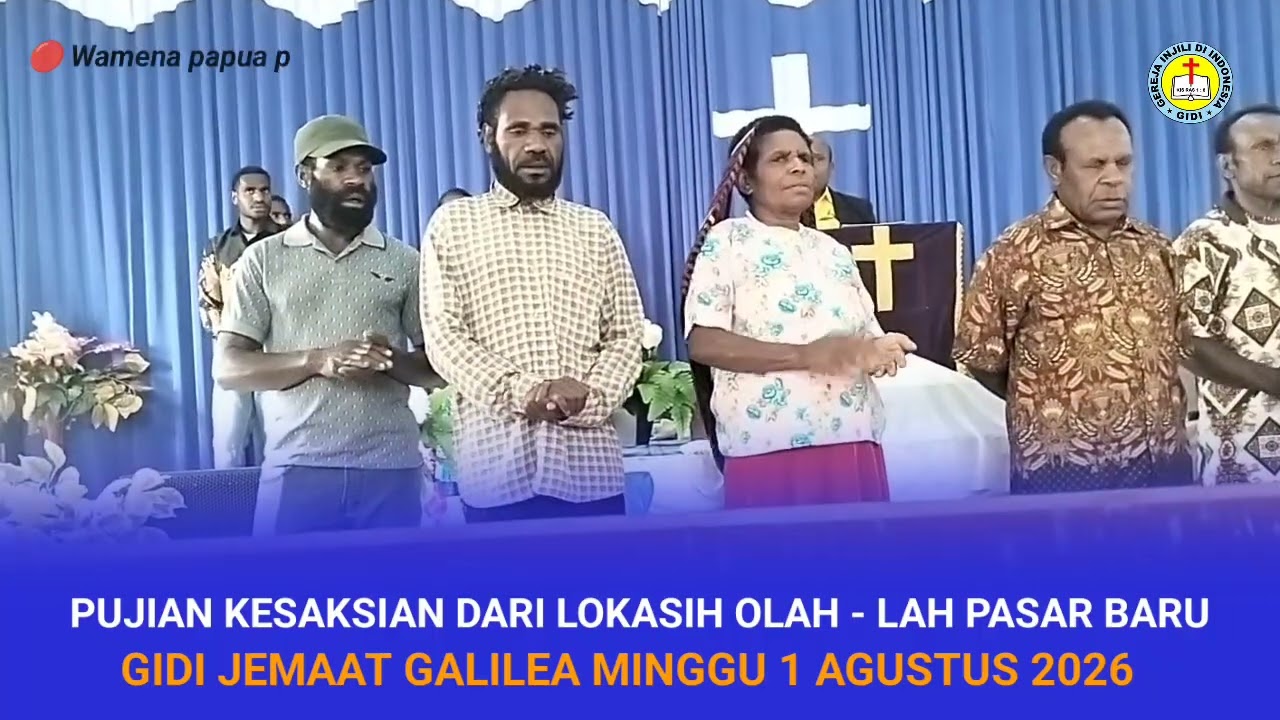 PUJIAN KESAKSIAN GIDI JEMAAT GALILEA