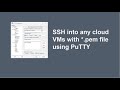 How to SSH into Any Cloud VM (Azure, AWS, GCP) | By Converting PEM to PPK with PuTTY