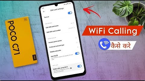 How to Enable Wifi Calling in Poco C71 / Poco C71 me Wifi Call Kaise Kare