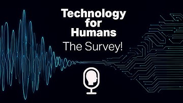 Technology for Human: The Survey Results!