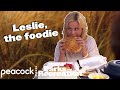 Leslie, the Foodie - Parks and Recreation