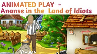 ANIMATED PLAY - SUMMARY of Ananse in the Land of Idiots screenshot 4