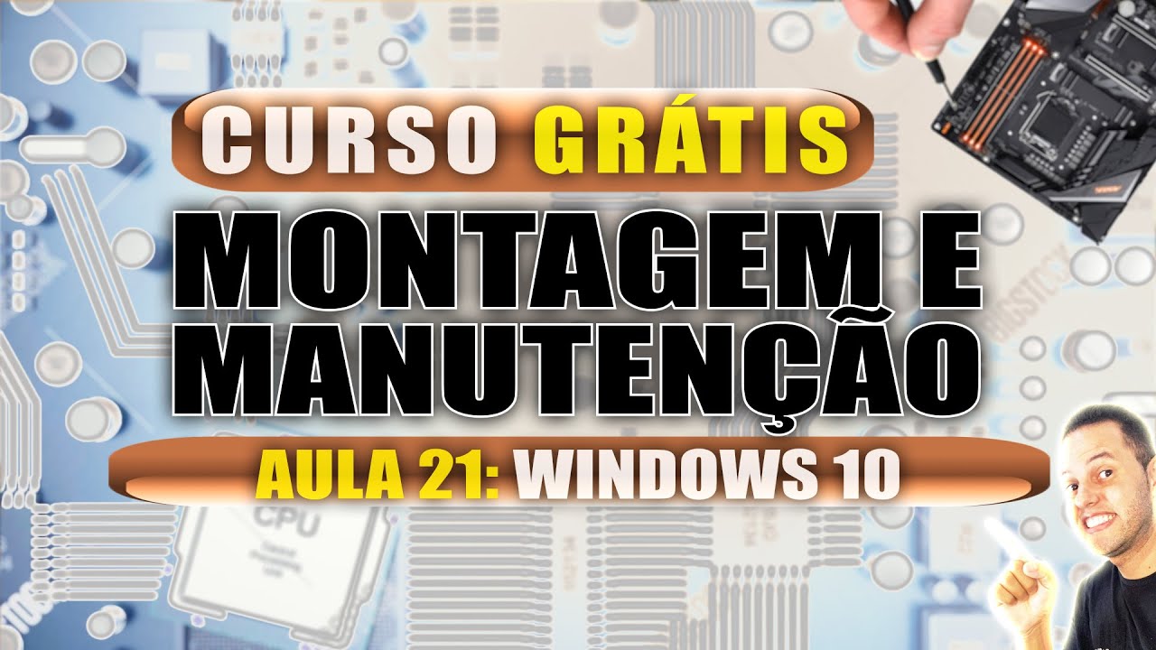 AULA 21 - COMO INSTALAR O WINDOWS 10 - CURSO GRÁTIS MANUTENÇÃO DE COMPUTADORES ANDRECISP