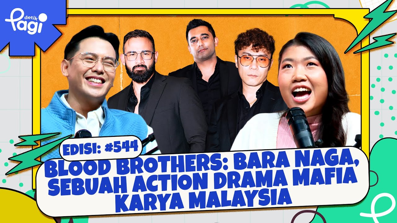 Blood Brothers: Bara Naga, Sebuah Action Drama Mafia Karya Malaysia
