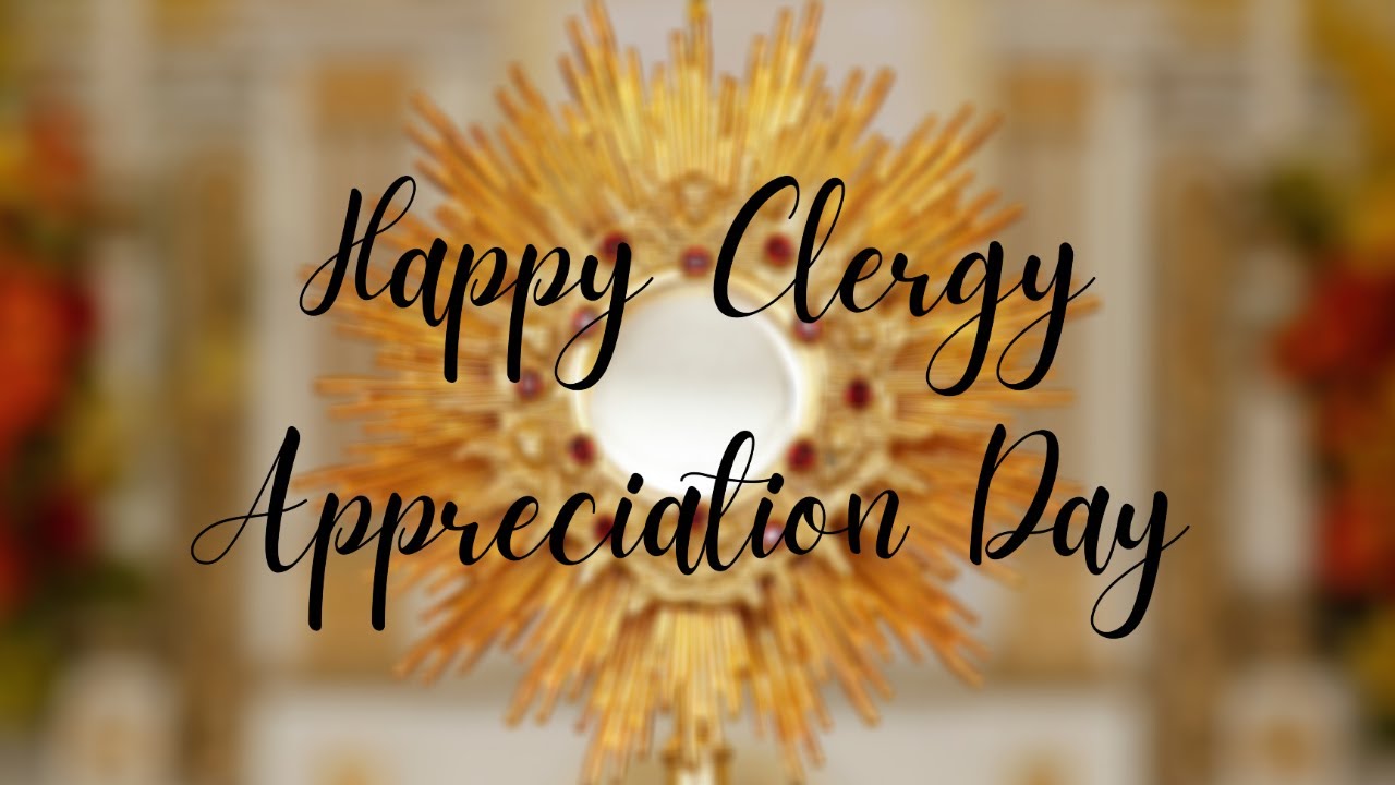 Happy Clergy Appreciation Day YouTube