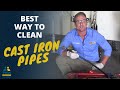 The Best Way To Clean Cast Iron Pipes