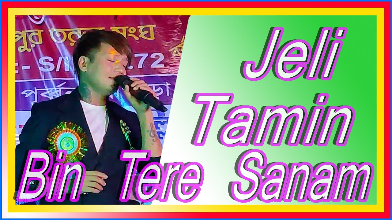 Jeli tani Stage Program || Bin Tere Sanam || 