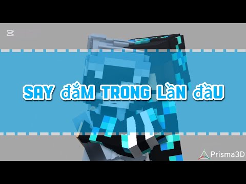 say đắm trong lần đầu | Minecraft Prisma 3d | 😊🩵💙