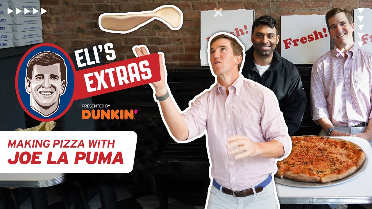 Eli Manning Complex's Joe La Puma Make Pizza; The Story of 'Sneaker Shopping' - YouTube