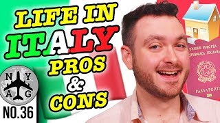 Living in Italy Pros and Cons - Living and Working in Italy