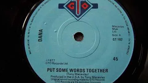 Dana 'Put Some Words Together'. 1977. Produced and...