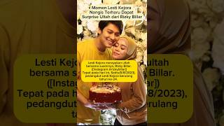 Momen Lesti Kejora Nangis Terharu Dapat Surprise Ultah Dari Rizky Billar beritaartis shorts
