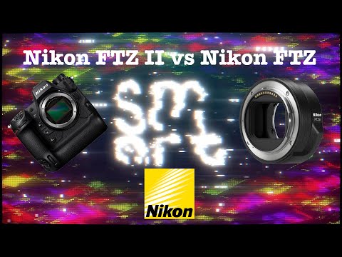 Распаковка Nikon FTZ II- Сравнение с первой версией переходника под байонет Nikon F