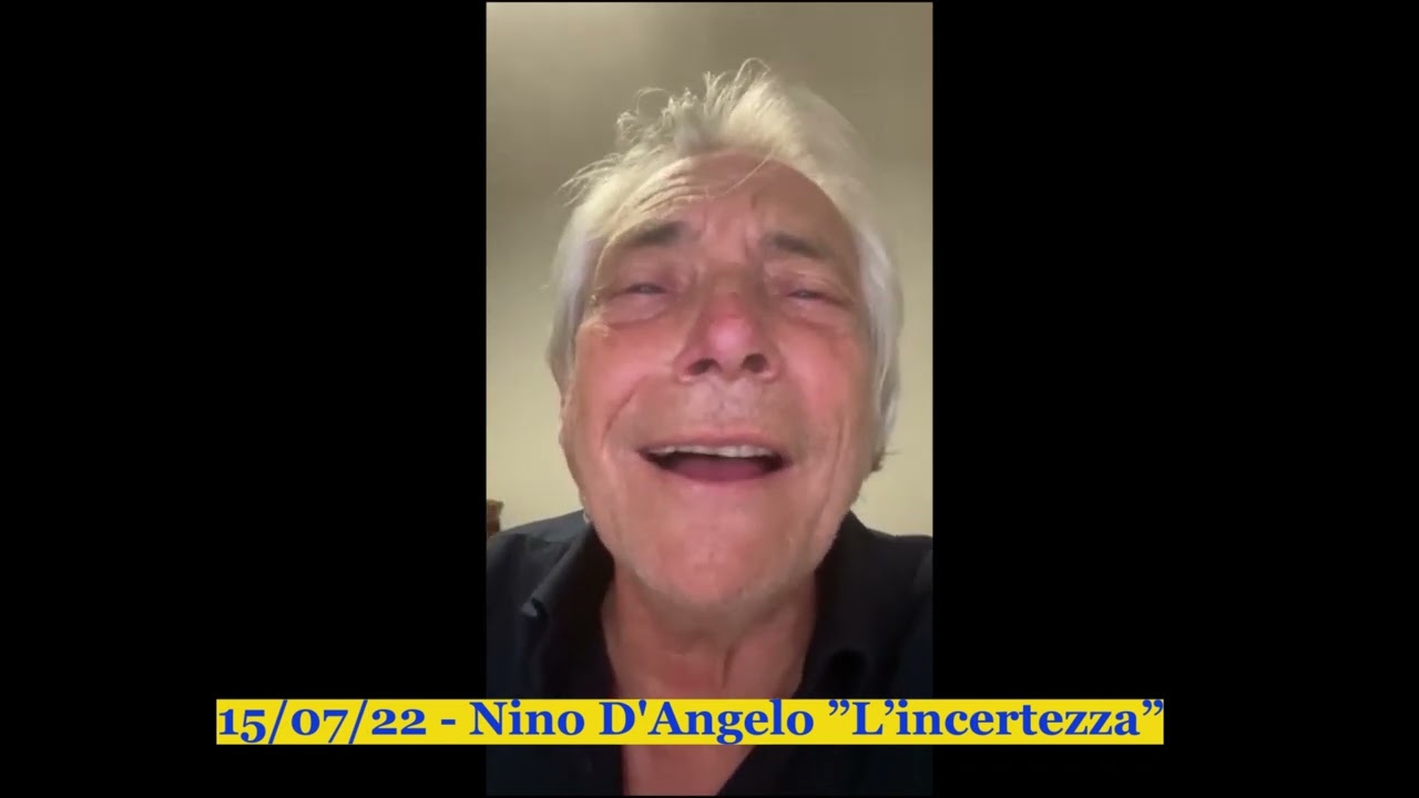 15/07/22 - Nino D'Angelo 