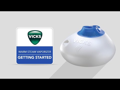 Vicks Warm Steam Vaporizer  V150 - Getting Started