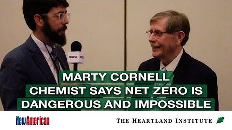 "Net Zero" is Dangerous... and Impossible: Chemist