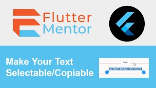 Flutter - How To Make Your App's Text Copiable/Selectable