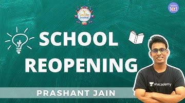 School Reopening | Maths 101 | Unacademy | Prashant Jain