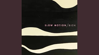 Slow Motion