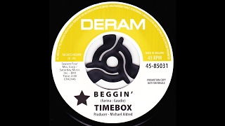 Timebox - Beggin