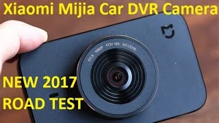 New 2017 Dashcam Xiaomi mijia Car DVR Camera Road test in lowlight conditions