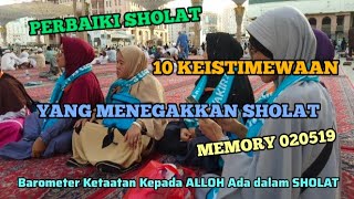 '10 KEISTIMEWAAN YANG SEMPURNA DALAM MENEGAKKAN SHOLAT' || Video 020519 @OotFauziah 