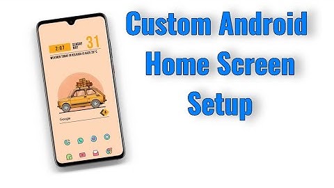 Custom Home Screen Setup for Android Tutorial #3 l Droid Asia