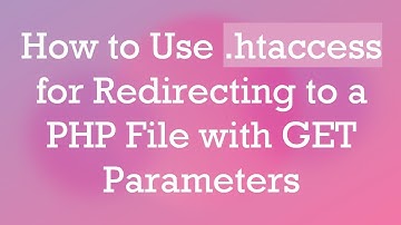 How to Use .htaccess for Redirecting to a PHP File with GET Parameters