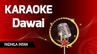 Fadhilah Intan - Dawai (Karaoke Version)