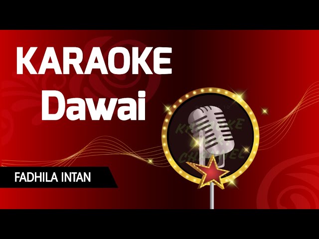 Fadhilah Intan - Dawai (Karaoke Version) class=