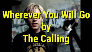 Wherever You Will Go - The Calling ( lirik dan terjemahan )