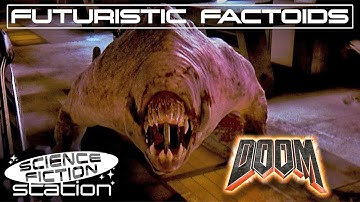 Futuristic Factoids - Doom (2005) | Science Fiction Station