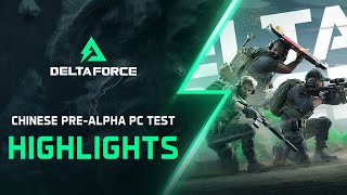 Delta Force | Chinese Pre-Alpha PC Test Highlights | Hazard Operation
