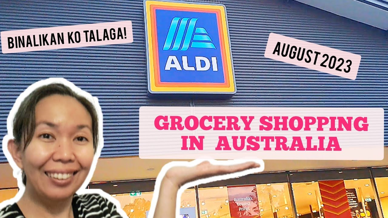 GROCERY SHOPPING AT ALDI IN AUSTRALIA 2023 Cost of Living Tagalog