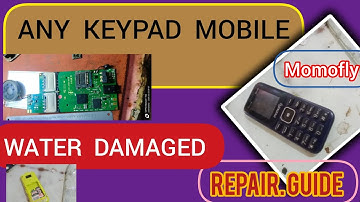 ANY KEYPAD MOBILE PHONE WATER DAMAGED REPAIR - GUIDE || DEAD PHONE REPAIR GUIDE