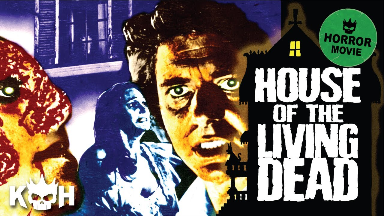 House of The Living Dead   Full FREE Horror Movie