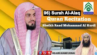 Download Lagu 96 Surah Al Alaq ~ Sheikh Raad Mohammad Al Kurdi ~ Quran Recitation MP3