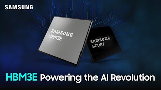 Samsung Semiconductor: Spearheading the AI Market with HBM3E, GDDR7, and DDR5