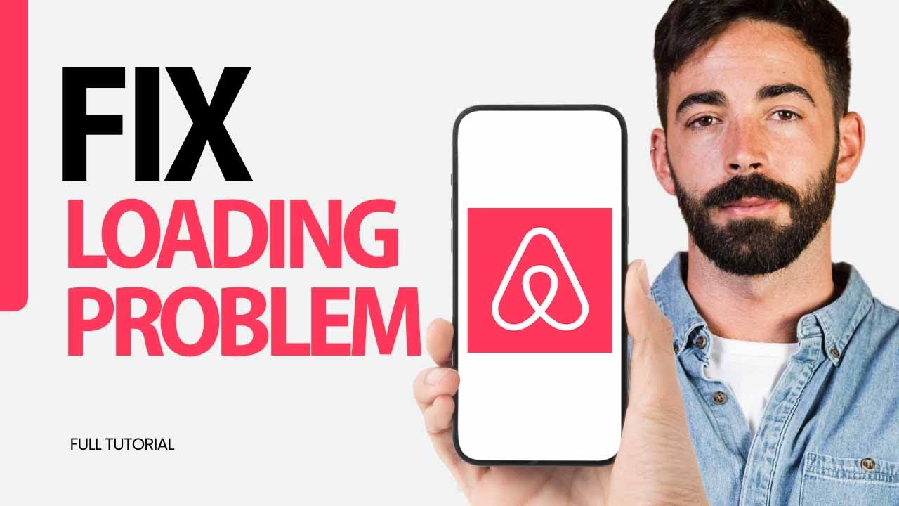 How To Fix Loading Problem On Airbnb App 2025 - YouTube