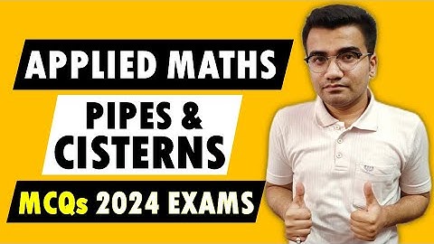 Applied Maths Pipes Cistern MCQs 2024 | Class 12 Applied Maths MCQs 2024 | Applied Mathematics MCQs