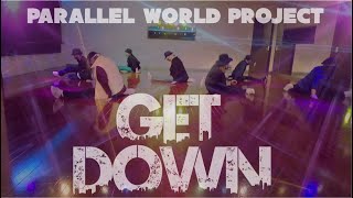 Parallel World Project『Get Down』